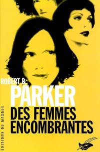 Des femmes encombrantes