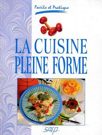 La cuisine pleine forme