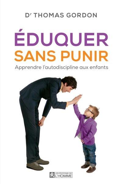 Eduquer sans punir : apprendre l'autodiscipline aux enfants