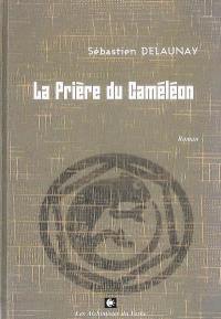 La prière du caméléon