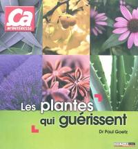 Les plantes qui guérissent