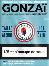 Gonzaï, n° 14. Tabac, alcool, loi Evin : l'Etat s'occupe de vous