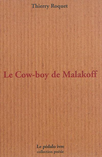 Le cow-boy de Malakoff