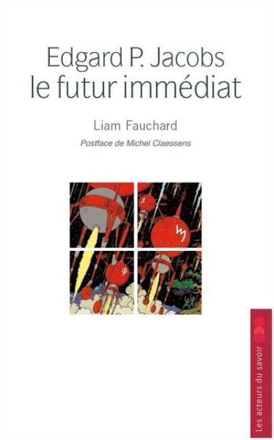 Edgard P. Jacobs : le futur immédiat