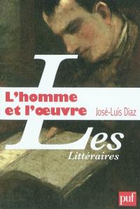 L'homme et l'oeuvre : contribution à une histoire de la critique