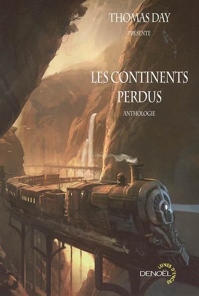 Les continents perdus : anthologie