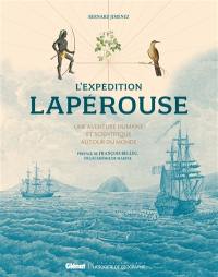 L'expédition Lapérouse : une aventure humaine et scientifique autour du monde