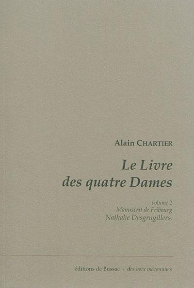 Le livre des quatre dames. Vol. 2