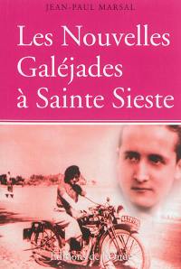 Les nouvelles galéjades à Sainte Sieste