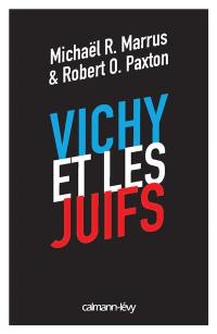 Vichy et les Juifs