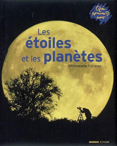 Les étoiles et les planètes