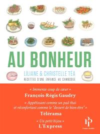 Au bonheur : recettes d'une enfance au Cambodge