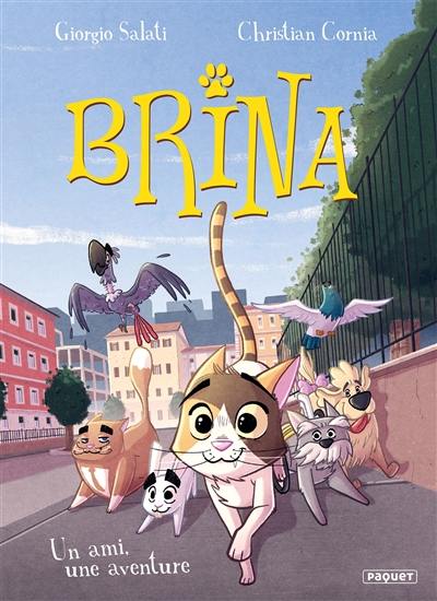 Brina. Un ami, une aventure