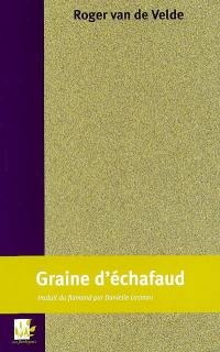 Graine d'échafaud