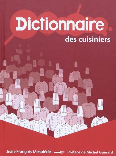 Dictionnaire des cuisiniers