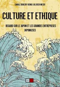 Culture et éthique : regards sur le Japon et les grandes entreprises japonaises