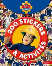 Sam le pompier : 200 stickers & activités