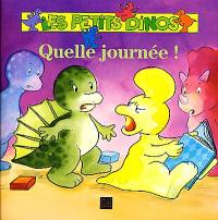 Les petits dinos. Quelle journée !