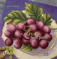 Fruits au petit point