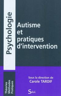 Autisme et pratiques d'intervention