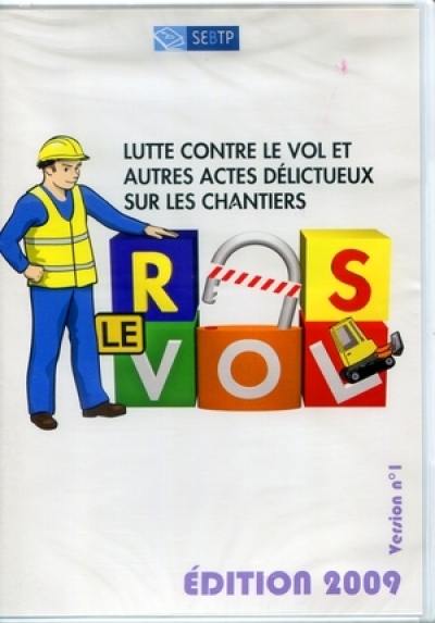 Lutte contre le vol et autres actes délictueux sur les chantiers : version 1