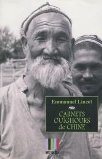 Carnets ouïghours de Chine