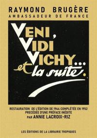 Veni, vidi, Vichy... et la suite