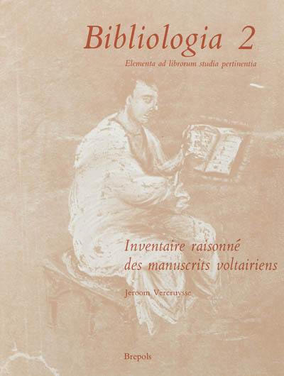 Inventaire raisonné des manuscrits voltairiens de la Bibliothèque royale Albert Ier