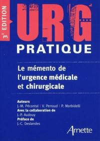 Urg'pratique : le mémento de l'urgence médicale et chirurgicale