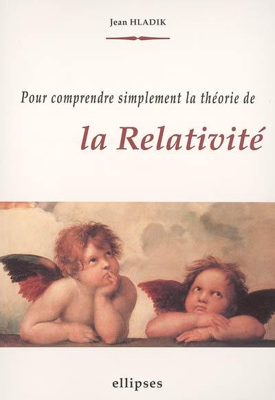 Pour comprendre simplement la théorie de la relativité