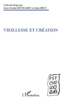 Vieillesse et création