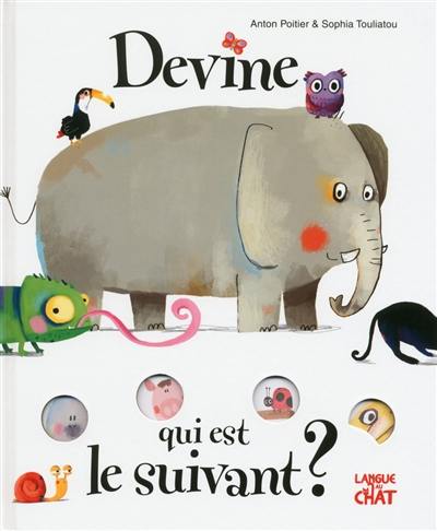 Devine qui est le suivant ? Devine qui est le suivant ?