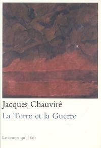 La terre et la guerre