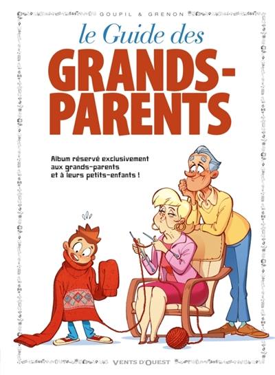 Le guide des grands-parents en BD