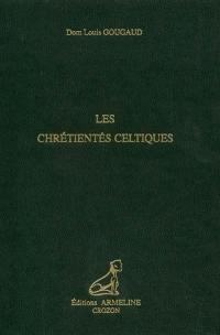 Les chrétientés celtiques