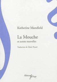 La mouche : et autres nouvelles