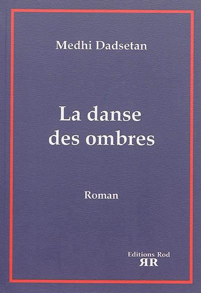 La danse des ombres