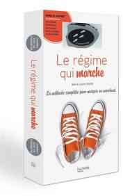 Le régime qui marche : la méthode complète pour maigrir en marchant