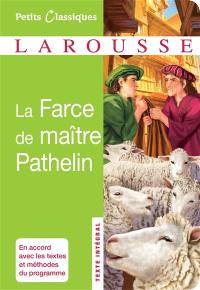 La farce de maître Pathelin : pièce anonyme