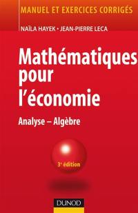 Mathématiques pour l'économie : analyse-algèbre