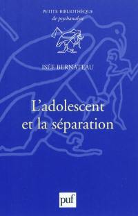 L'adolescent et la séparation