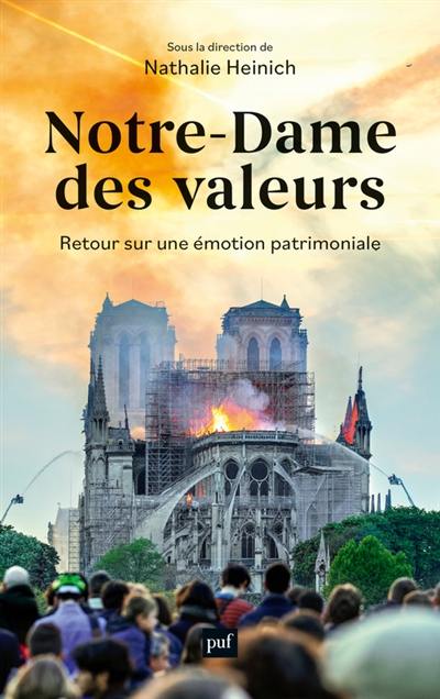 Notre-Dame des valeurs : retour sur une émotion patrimoniale