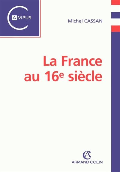 La France au 16e siècle