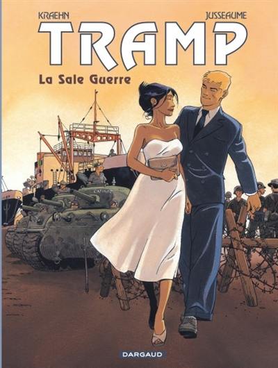 Tramp. Vol. 8. La sale guerre