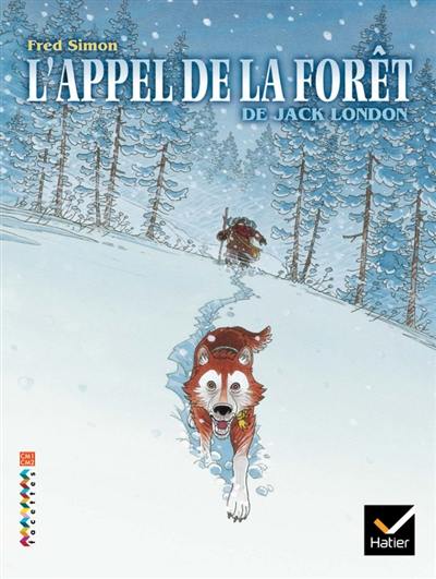 L'appel de la forêt : CM1-CM2