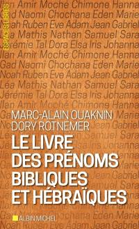 Le livre des prénoms bibliques et hébraïques