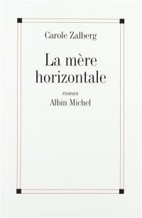 La mère horizontale