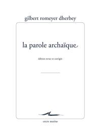 La parole archaïque