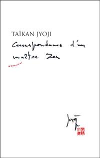 Correspondance d'un maître zen