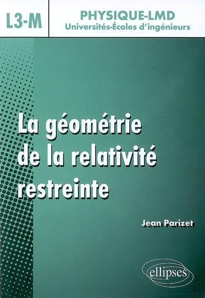 La géométrie de la relativité restreinte : niveau L3-M